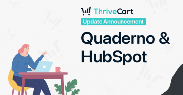 Graphic titled "ThriveCart Update Announcement: Quaderno & Hubspot" showing a woman sitting at a desk with a laptop.