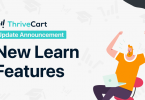 Graphic titled "ThriveCart Update Announcement: New Learn Features" showing a man sitting in a chair holding a laptop.