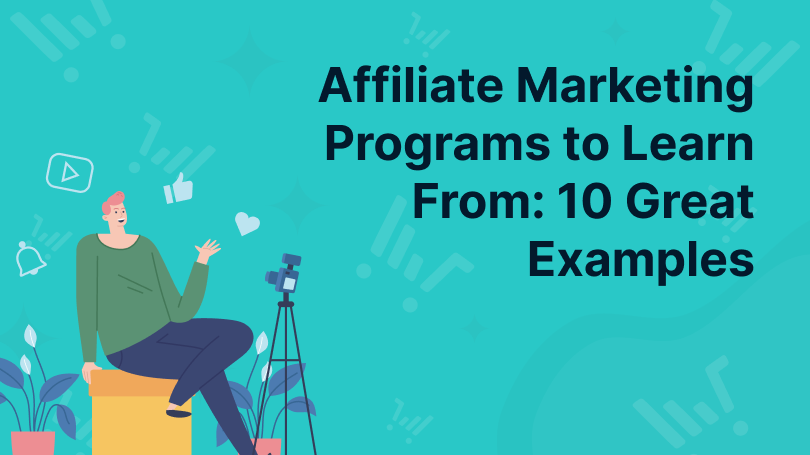 Graphic titled "Affiliate Marketing Programs to Learn From: 10 Great Examples"